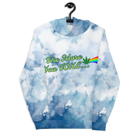 The More you Toke - Unisex Hoodie
